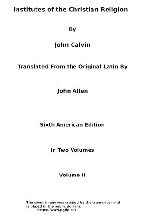 [Gutenberg 64392] • Institutes of the Christian Religion (Vol. 2 of 2)